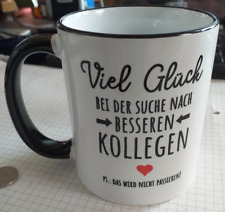 Kaffee- oder Tee-Pott "Viel Glück bei der Suche nach besseren Kollegen ..."