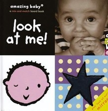 Amazing Baby Look at Me