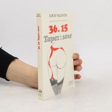 36-15 tapez sexe  |  Louis