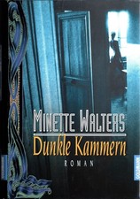 Minette Walters - Dunkle Kammern