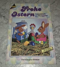 Frohe Ostern Bastelheft + Vorlagenbogen Osterschmuck Moosgummi Hasen Hühner Deko