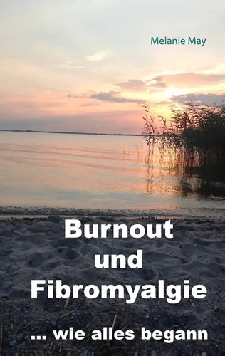 Burnout und fibromyalgie - und,