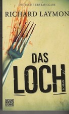 Das Loch von Richard Laymon