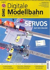 Digitale Modellbahn DIMO 4.2017 - SERVOS AUF DER ANLAGE - Neuwertig