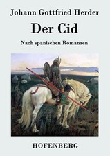 Der Cid Nach spanischen Romanzen Johann Gottfried Herder Taschenbuch 148 S. 2015
