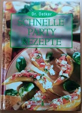 Dr. Oetker Schnelle Partyrezepte
