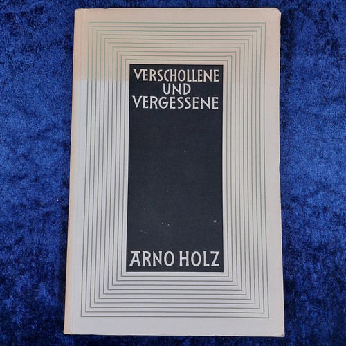 Arno holz verschollene und - arno,