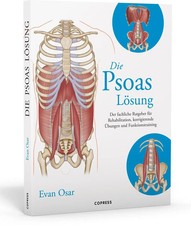 Die Psoas-Lösung | Evan Osar