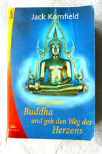 Frag den Buddha, und geh den