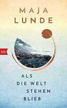 Als die welt stehen blieb - als,