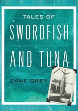 Tales of Swordfish and Tuna |
