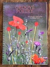 GROOVE POETRY – Works for Marimba – Notenausgabe v. Andreas Schwarz