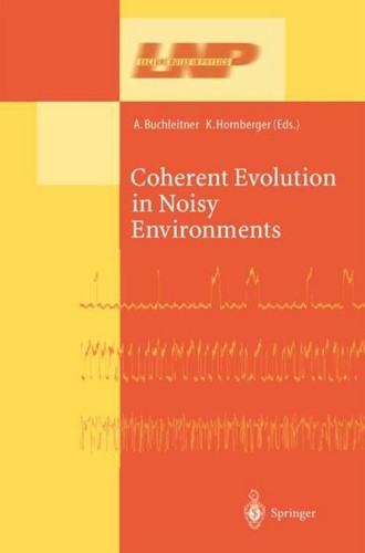 Coherent evolution noisy - coherent,