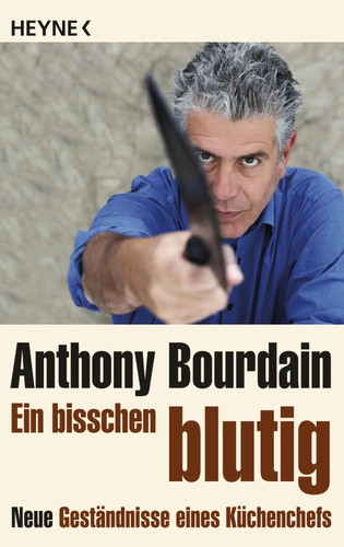 Ein bisschen blutig neue - blutig, |