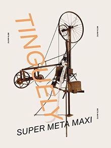Jean tinguely super meta - tinguely.:,