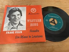 7" Schlager Franz Felix - Westernsong : Rosalie (2 Song) PRIVATE PRESS signiert