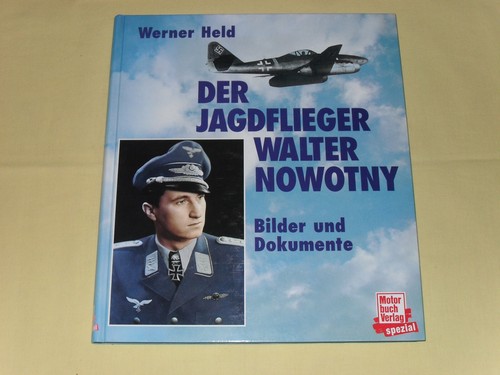 Jagdflieger walter nowotny - jagdflieger,