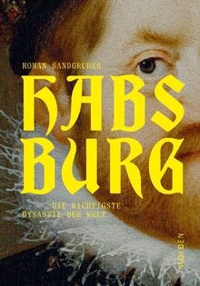 Habsburg die wichtigste - habsburg:,