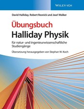 Halliday Physik für natur- und ingenieurwissenschaftliche Studiengänge | Deutsch