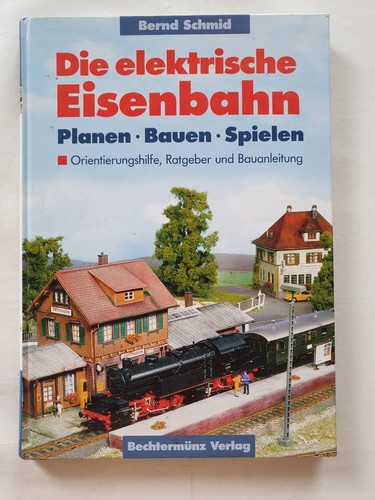 Die elektrische eisenbahn - die,