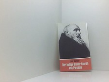 Der heilige Bruder Konrad von
