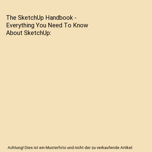 The sketchup handbook - the,