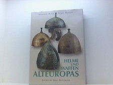 Helme und waffen alteuropas - helme,