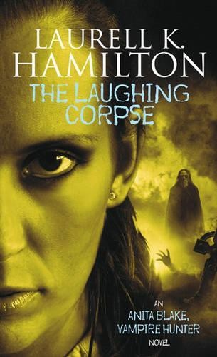 The laughing corpse hamilton - the,