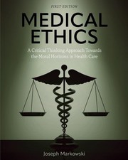 Medical Ethics: A Critical