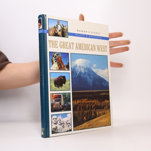 The great american west - american, west 