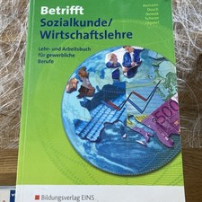 Betrifft Sozialkunde / Wirtschaftslehre, Bildungsverlag EINS, 6. Auflage