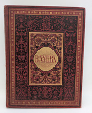 Das Königreich Bayern, von Schmid, Franz'sche Buch- und Kunsthandlung, ca. 1890
