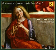 Syntagma Amici Krummhorn, Cromorne, Storto, Tournebout? (Stilz) (CD) Album