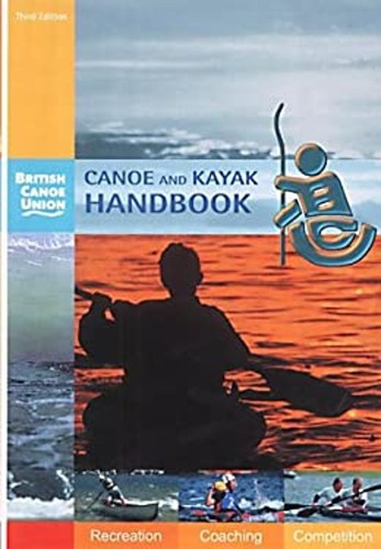 Canoe and kayak handbook - handbook,