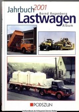 Jahrbuch Lastwagen 2001 v. Bernd Regenberg 3861332523
