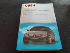 554 Mercedes Benz Tabellenbuch 164 169 171 203 204 207 209 212 216 219 221 230