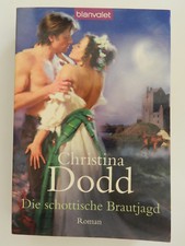 Christina Dodd Die schottische Brautjagd Historischer Liebesroman Blanvalet