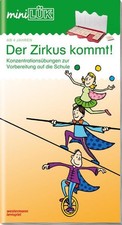 Der Zirkus Kommt: Akrobaten, Abenteuer (miniLÜK-Übungshefte: Kindergarten) Unkno