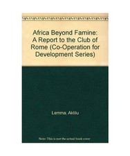 Africa beyond famine report - famine:,