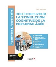 300 fiches pour la stimulation cognitive de la personne âgée: Fluence verbale,