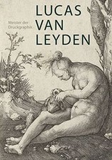 Lucas van Leyden (1489/1494-1533): Meister der Druc... | Buch | Zustand sehr gut