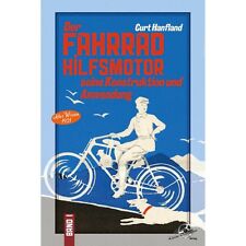 Der Fahrradhilfsmotor seine Konstruktion und Anwendung Hilfsmotor Fahrrad Buch