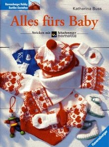 Alles fürs baby stricken - alles, mit