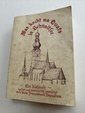 Was kocht ma Guats in Schnaitsee Landfrauen Kochbuch Backbuch Regional Küche