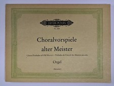Noten: Choralvorspiele alter Meister. Orgel. Karl Straube, Edition Peters 3048