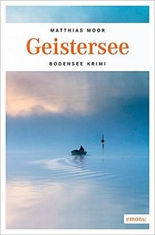 Geistersee bodensee krimi - bodensee,