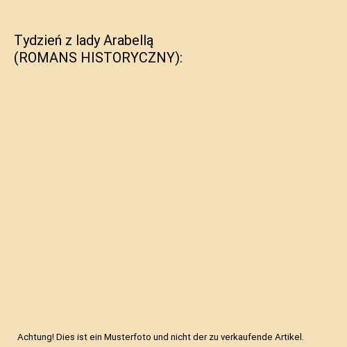 Tydzień lady arabellą - tydzień, z
