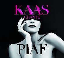 Kaas chante piaf - kaas,