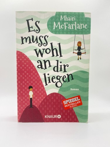 Muss wohl dir liegen - wohl, an