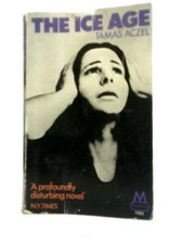 The Ice Age (Tamas Aczel -
